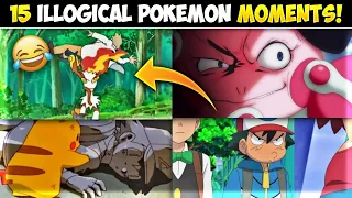 15 Times When Logic Gave Up😵 | Pokemon Moments That Make No Sense | Hindi |