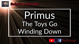 Primus - The Toys Go Winding Down (Karaoke)