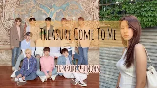 Treasure Come To Me || TREASURE X HONDAM