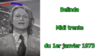 Claude François - Belinda | Midi trente du 1er janvier 1973