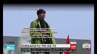 Drama kolosal perjuangan jenderal soedirman Hut. TNI ke 72 tahun 2017