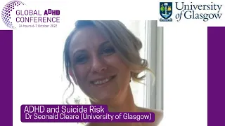 ADHD & Suicide risk  - Dr Seonaid Cleare (University of Glasgow)