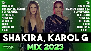 KAROL G Y SHAKIRA 2023 - MEJORES CANCIONES 2023