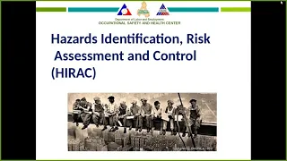 Hazard Identification Risk Assessment and Contol (HIRAC)