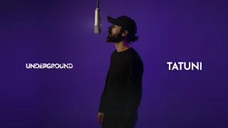 Tatuni | UNDERGROUND.MD SESSION