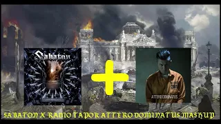 SABATON - Attero Dominatus [Sabaton Version X RADIO TAPOK version Mashup]