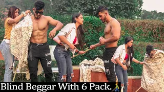 Blind Beggar With 6Pack || Sam Khan