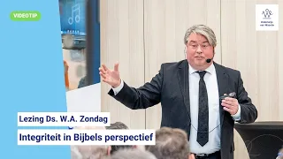 Integriteit in Bijbels perspectief - Ds. W.A. Zondag