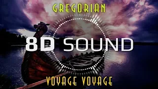 Gregorian - Voyage Voyage (8D AUDIO)