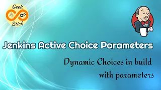 Jenkins Active Choice Parameter #geekstick