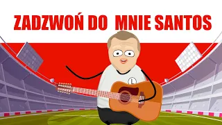 ZADZWOŃ DO MNIE SANTOS  (SKOLIM - Nie Dzwoń do Mnie Mała - PARODIA)