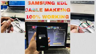 SAMSUNG EDL CABLE MAKEING 100% WORKING