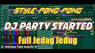 FREE FLP STYLE PONG PONG !!! DJ PARTY STARTED || AWEE RMX Ft  ZA Production