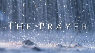 The Prayer | DEEPLY MOVING MEDITATION MUSIC