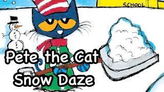 ☃️ PETE THE CAT SNOW DAZE | By James Dean | Children's Winter Book Read-Aloud