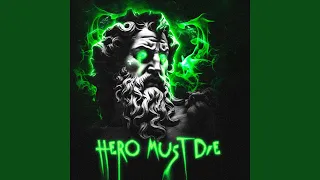 HERO MUST DIE