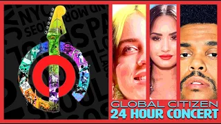 Global Citizen Live 24 Hour Music Broadcast Special- Billie Ellish, Demi Lovato, The Weeknd and more