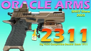 The NEW Oracle Arms 2311!- SHOT Show 2023