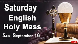 Catholic Mass Today I Daily Holy Mass I Saturday September 16 2023 I English Holy Mass I 5.00 AM