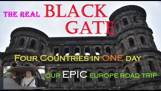 The REAL Black Gate - FOUR Countries in ONE day. Our EPIC  European Road Trip Part 2