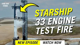 SpaceX Starship 33 Engine Test Fire [Raptor 2 Static Fire]