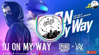 DJ ON MY WAY - ALAN WALKER | REMIX FULL BASS LATEST UPDATE 2019