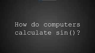 How do computers calculate sin?