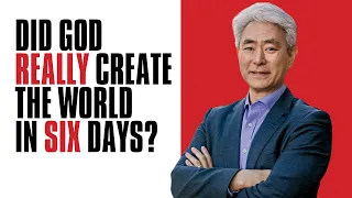 Did God Really Create the World in Six Days? | Dr. Walter Kim