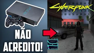 JOGUEI o novo CYBER PUNK 2077 para PLAYSTATION 2!