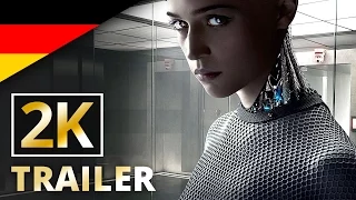 Ex Machina - [2K] [UHD] Trailer (Deutsch/German)