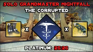 Solo Grandmaster Nightfall - The Corrupted In 25 Mins - Stasis Hunter [Destiny 2]
