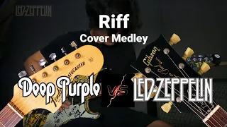[Riff Cover Medley] Deep Purple vs. Led Zeppelin