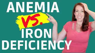 LOW HEMOGLOBIN vs. LOW FERRITIN:  What is the Difference between anemia & iron deficiency?