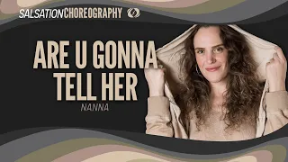 Are U Gonna Tell Her - Salsation® Choreography by SMT Nanna Jelbert