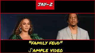 ᔑample Video: Family Feud by Jay-Z ft Beyoncé (prod. by No I.D.)