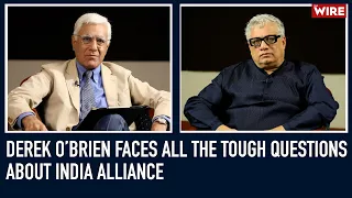 Derek O’Brien Faces All The Tough Questions About INDIA Alliance | Karan Thapar