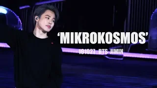 191027 SYS FINAL 방탄소년단 BTS 소우주 Mikrokosmos 지민 JIMIN Focus