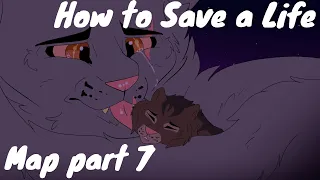 MAP PART: How to Save a Life (part 7)