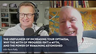 Kevin Kelly on Increasing Your Optimism, What He Learned from Time Travel,  and 1,000 True Fans