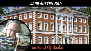 Jane Austen July Week 4 & Wrap-Up