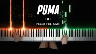 TXT - PUMA (동물원을 빠져나온 퓨마)  | Piano Cover by Pianella Piano