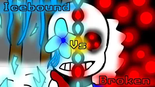 Icebound Sans vs Broken/Sans