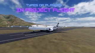 Types Of Players In Project Flight