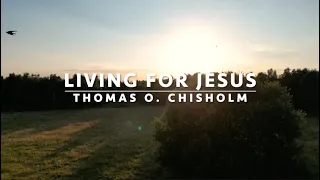 Living for Jesus | Songs and Everlasting Joy