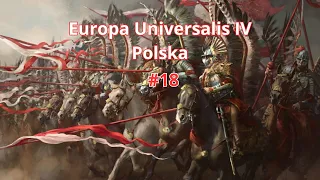 Europa Universalis 4 - Polska - Nowa unia! #18