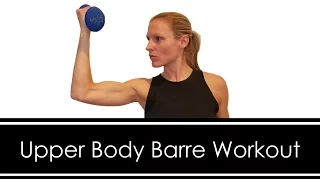 UPPER BODY: BARRE WORKOUT