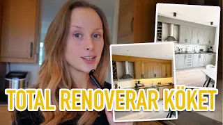 RENOVERAR KÖKET |  Stor förändring!!!!