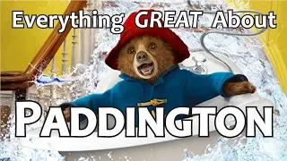 Everything GREAT About Paddington!