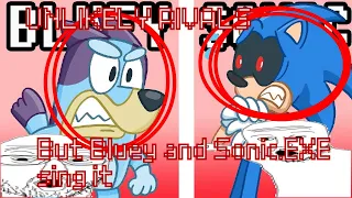 Unlikely Rivals But Bluey and Sonic.EXE Sing It | COVER + FLP