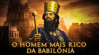 7 Soluções MILENARES Para a Falta de Dinheiro | Livro "O homem Mais Rico da Babilônia"